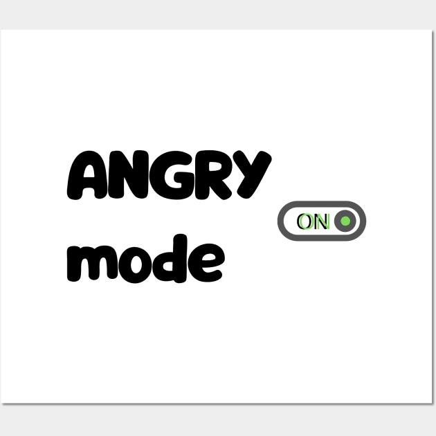 Angry mode Wall Art by WordsGames